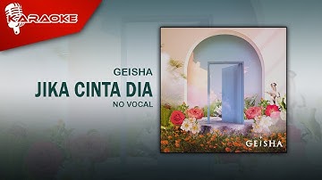 Geisha - Jika Cinta Dia (Love Recalls Version) | Official Karaoke Video - No Vocal
