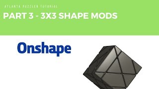 Part 3 - 3x3 Shape Modifications