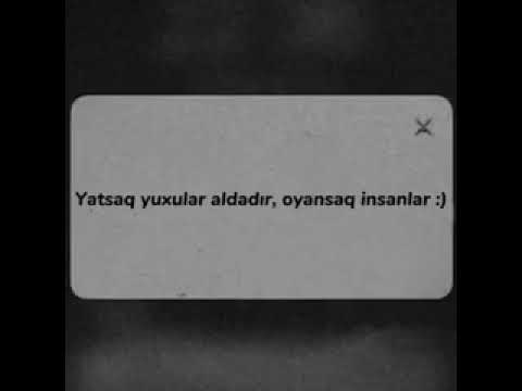 Yatsaq yuxular aldadır, oyansaq insanlar😐(qara yazılı videolar#new sounds app) #keşfet