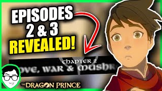 EPISODE 2 AND 3 TITLES REVEALED For The Dragon Prince Season 6! | News, Theories + More | Netflix