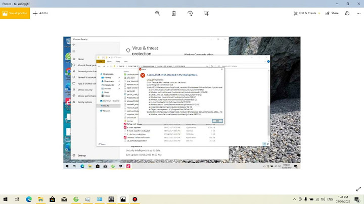 Cách lỗi a javascript error occurred in the main process năm 2024