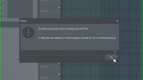 How to Fix FL Studio Corrupted FLP | An Error occurred while reading the FLP file