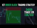 Easy ict order block trading strategy  4000 trade on eurusd  high win rate