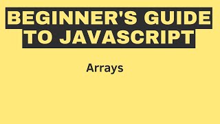 Beginner's Guide to JavaScript: Arrays Net Worth