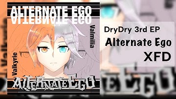 【XFD/クロスフェード】3rd EP『Alternate Ego』【Frenchcore】