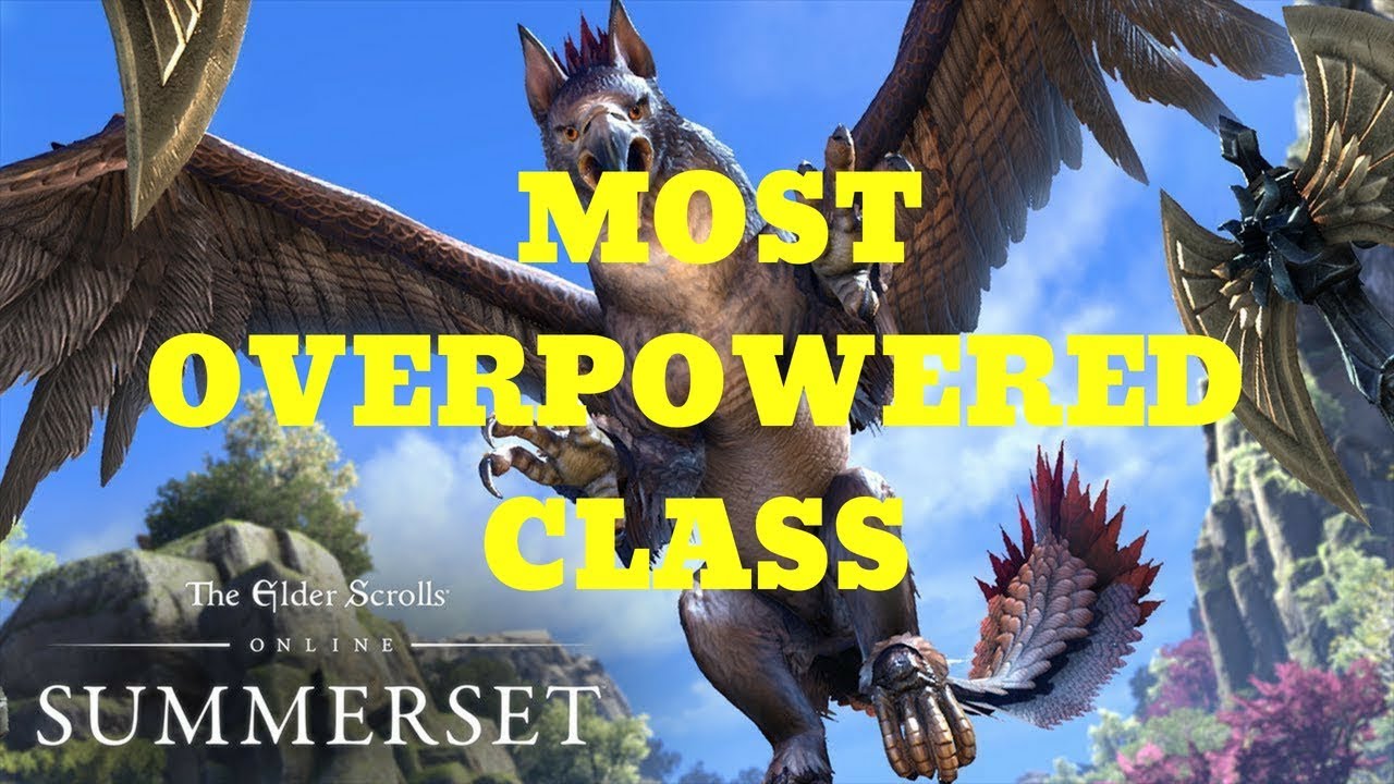 ESO THE MOST OVERPOWERED CLASS IN THE GAME YouTube eso-the-most-overpowered-class-in-the-game-youtube