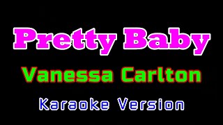 ♫ Pretty Baby - Vanessa Carlton ♫ KARAOKE VERSION ♫