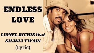 ENDLESS LOVE - LIONEL RICHIE feat SHANIA TWAIN (Lyric) | @letssingwithme23