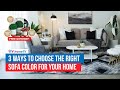 3 ways to choose the right sofa color for your home  mandaue foam  mf home tv