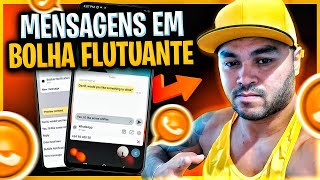 Receber notificação do whatsapp em bolhas flutuante screenshot 4