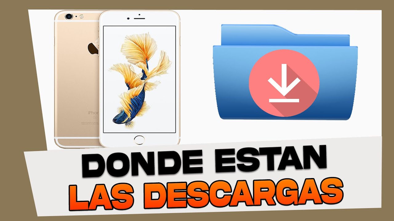 Donde Estan las Descargas en iPhone 6, 6S y 6 Plus - YouTube