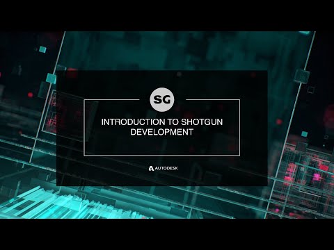 SIGGRAPH Developer Day 2019: Introduction to Shotgun Development