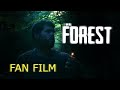 The Forest (Fan Film)