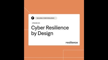 Building Cyber Resilience: Ep. 10