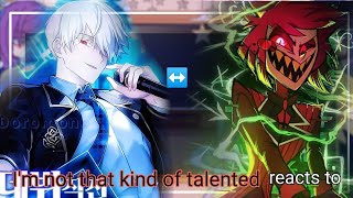 I'm not that kind of talent react to Deon as Alastor