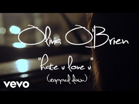 Olivia O'Brien - Hate U Love U