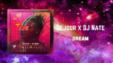 Dejour X Dj Nate - Dream (432Hz)