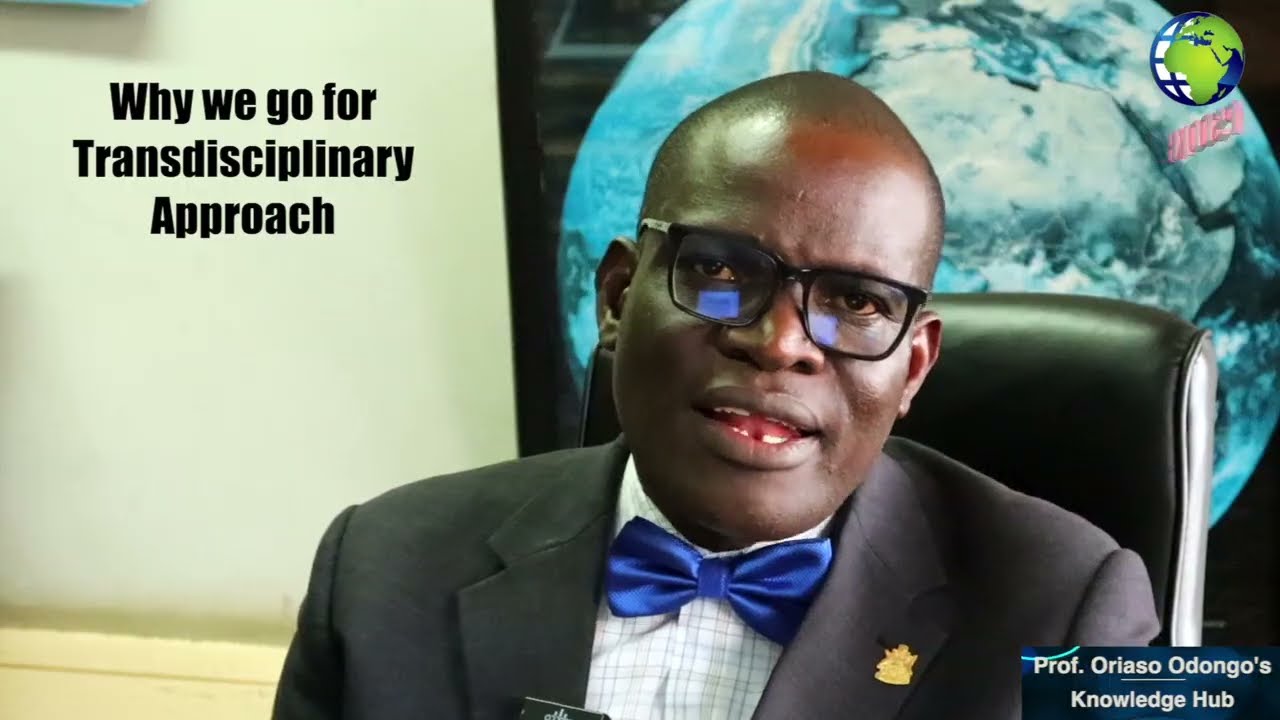 Prof. Silas Oriaso discusses Application of Transdisciplinary Approach in Climate Change Research