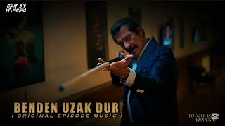 Deha Müzikleri - Benden Uzak Dur Orijinal Episode Music