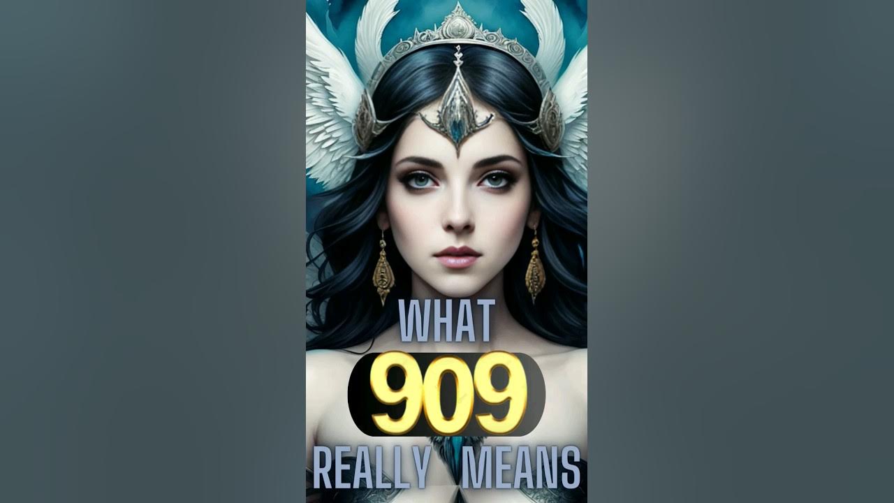 what-909-really-means-angel-number-909-shorts-angelnumber909-youtube