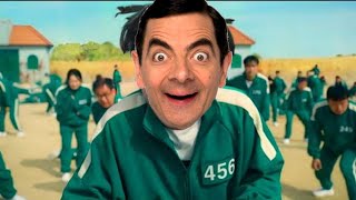 IF MR BEAN WAS IN SQUID GAME