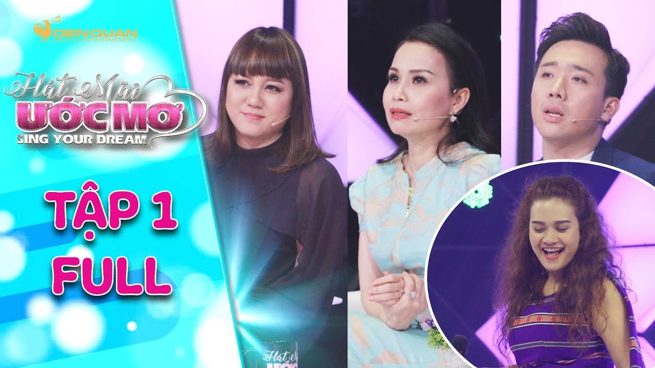 Hát mãi ước mơ 2 | tập 1 full: Trấn Thành, Cẩm Ly nể... - youtube