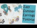 Easy Summer EarringsTutorial