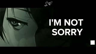 NEONI - I'M NOT SORRY (Tradução/Legendado) AMV Mix