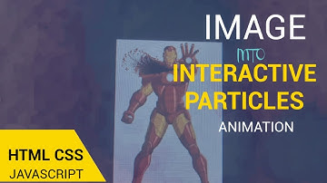 Image Into Interactive Particle Animation | HTML| CSS | JAVASCRIPT