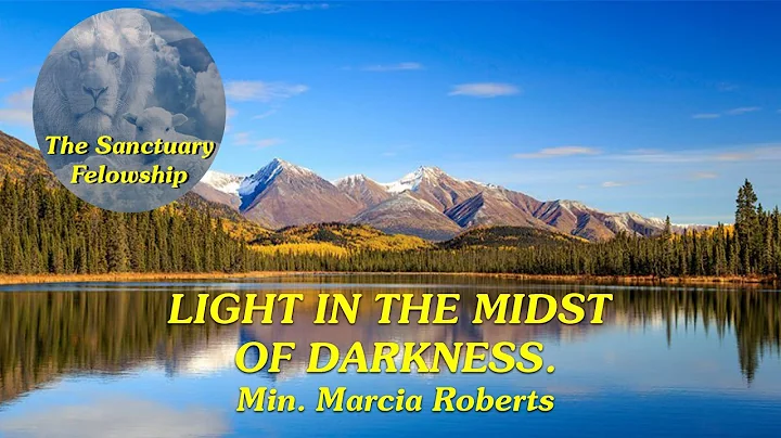 THE SANCTUARY FELLOWSHIP: LIGHT IN THE MIDST OF DA...