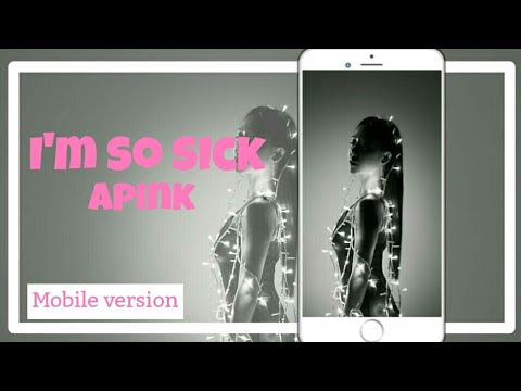 [VERTICAL MV] Apink (에이핑크) - I'm So Sick (1도 없어)