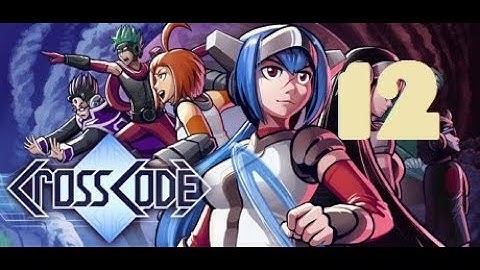 CrossCode | Episode 12 | Parkour