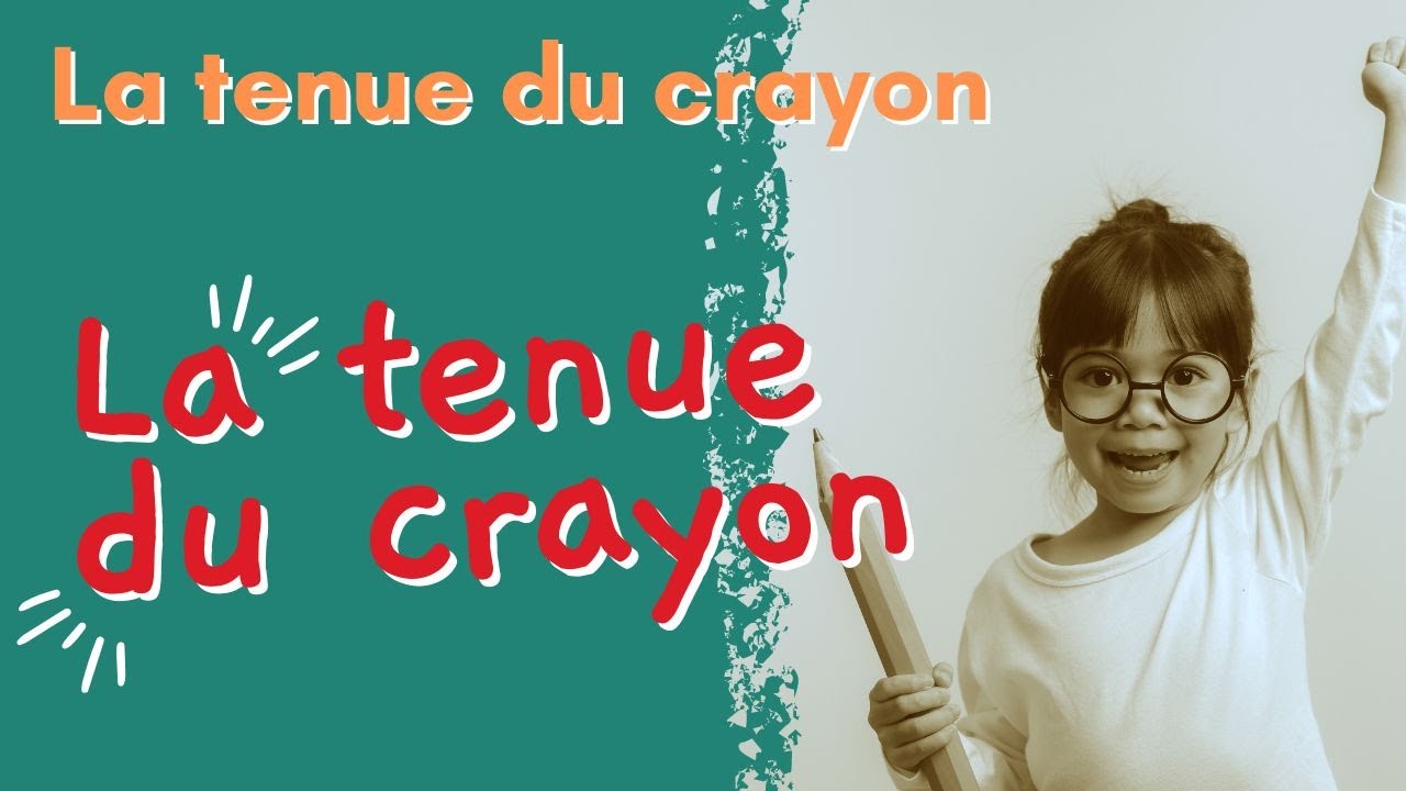 La tenue du crayon