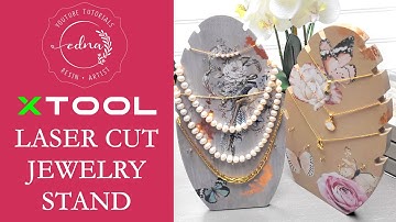 xTool M1 - Make a Laser Cut Jewelry Display Stand