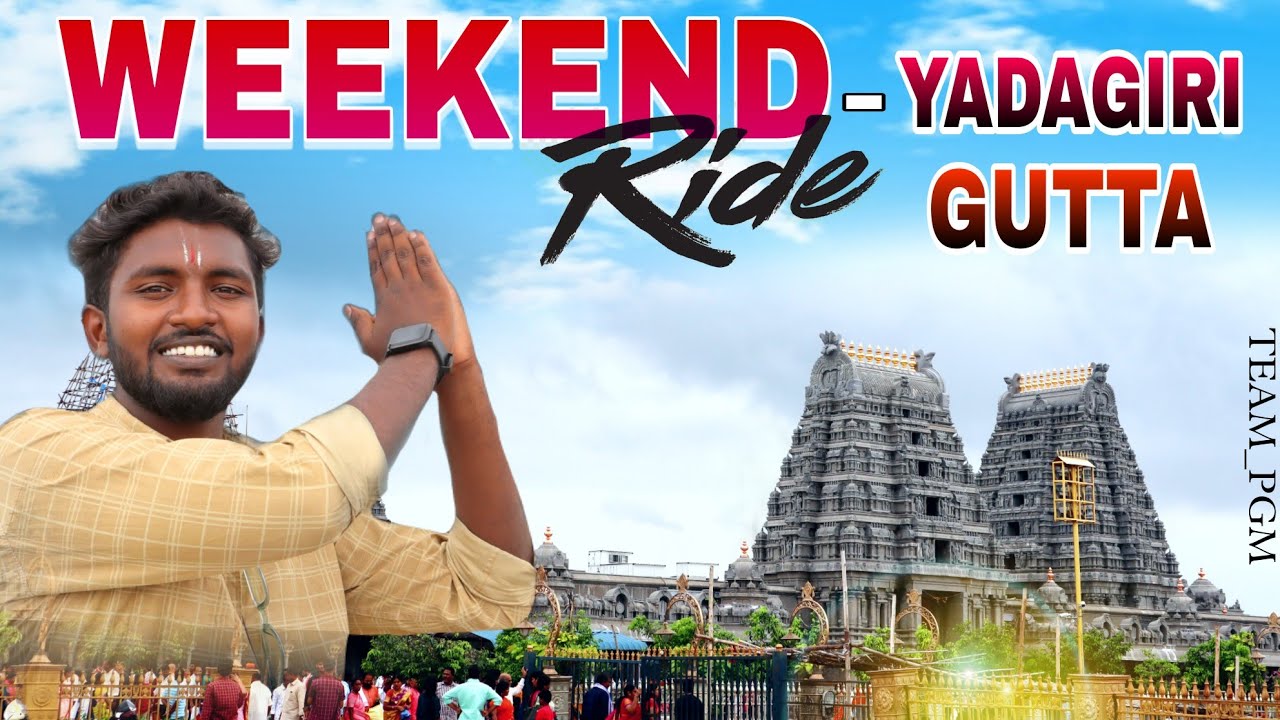 weekend-ride-to-yadagirigutta-yadadri-hyderabadvlogs-teampgm