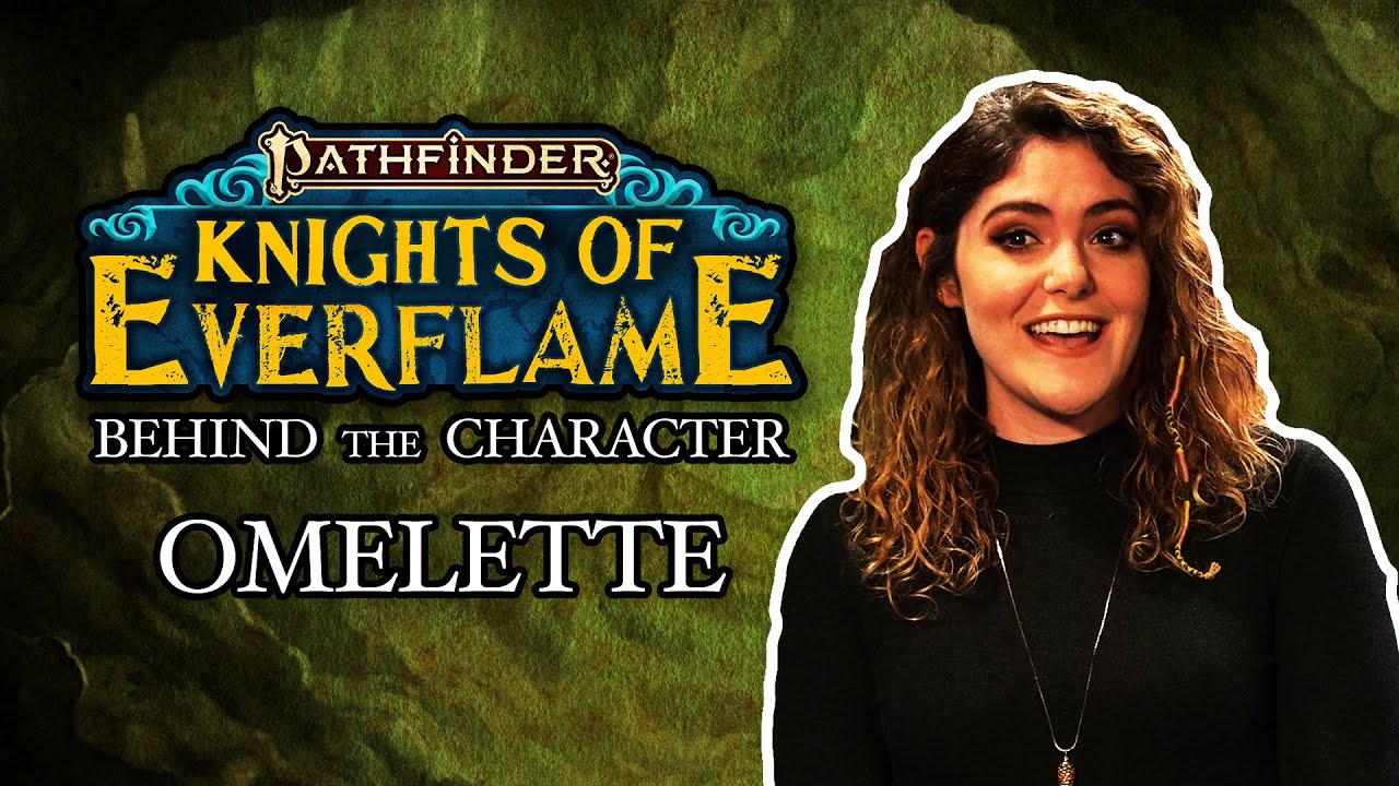 Knights of Everflame - Behind the Character: Omelette