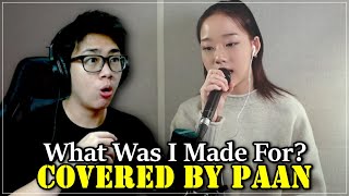 [COVVER] ‘What Was I Made For?' Covered by PAAN VVUP Reaction