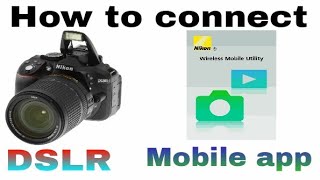 how to connect Nikon DSLR with android and iOS  smartphone screenshot 5