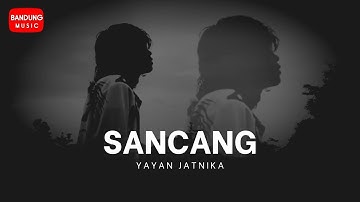 Yayan Jatnika - Sancang (Official Music Video HD)