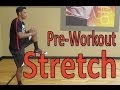 Pre-Workout Stretch | Pre-Game Stretch | Dynamic Stretching Routine - Pro Training