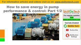 How to save energy in pump performance & control: Part 1/2 (with english subtitles)