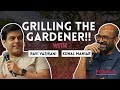 Grilling the gardener  a landscape architectural session with kunal maniar  ravi vazirani