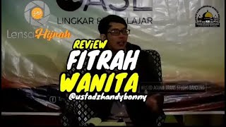 Story WA Ust Handy Bony - Review Fitrah Wanita
