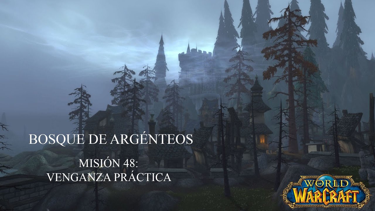 World of Warcraft - Venganza práctica