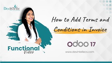 How To Add Terms And Conditions In Invoice In Odoo #odoo18