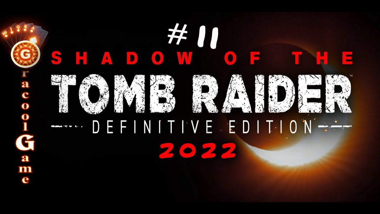 🔥Shadow of the Tomb Raider - гробницы испытаний