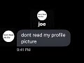 &quot;Don&#39;t read my profile picture&quot;