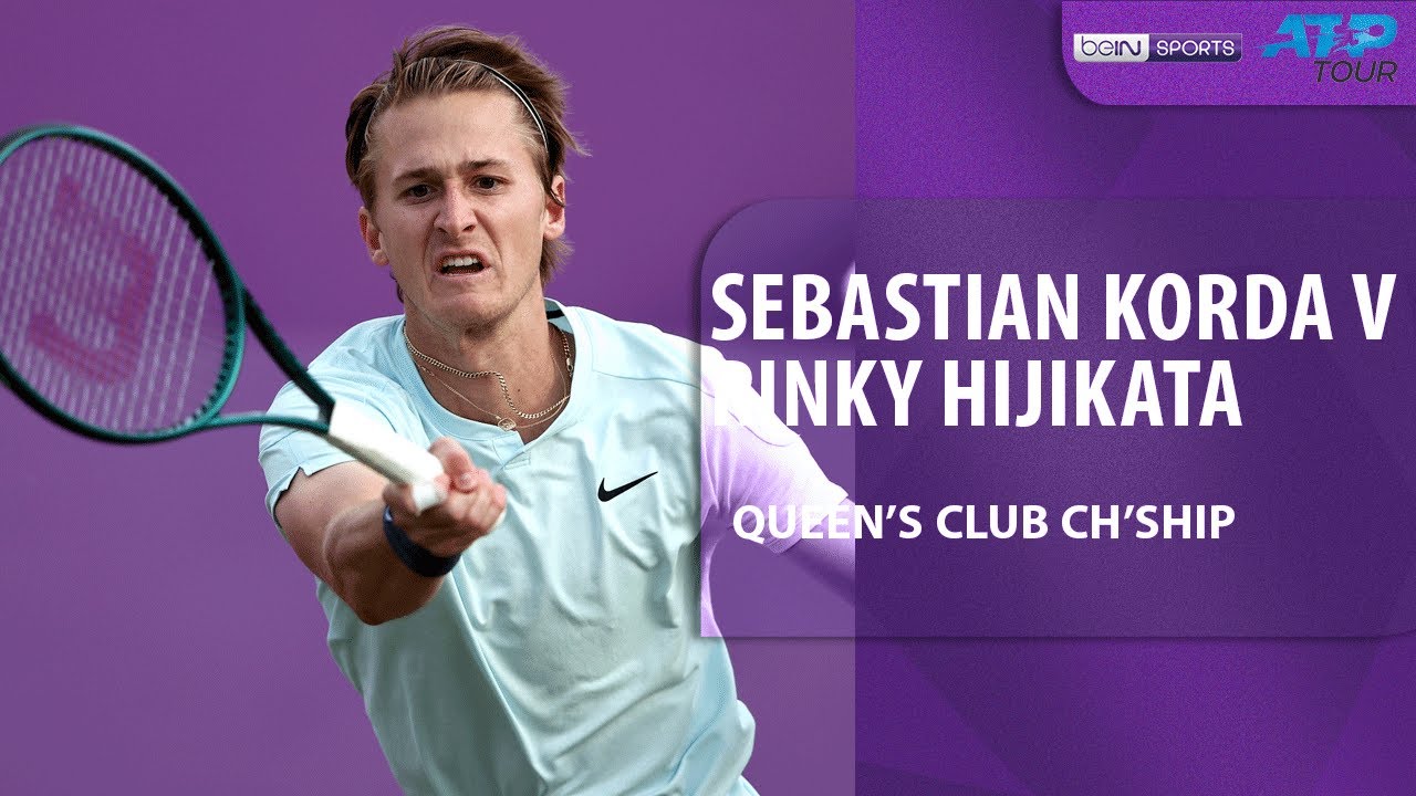 Queens Rinky Sebastian Korda v Rinky Hijikata | Queen's Club Championships | Match ...