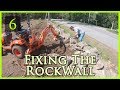 [6] Fixing The Rock Wall (Kubota BX23s)