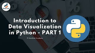 Introduction to Data Visualization in Python - PART 1